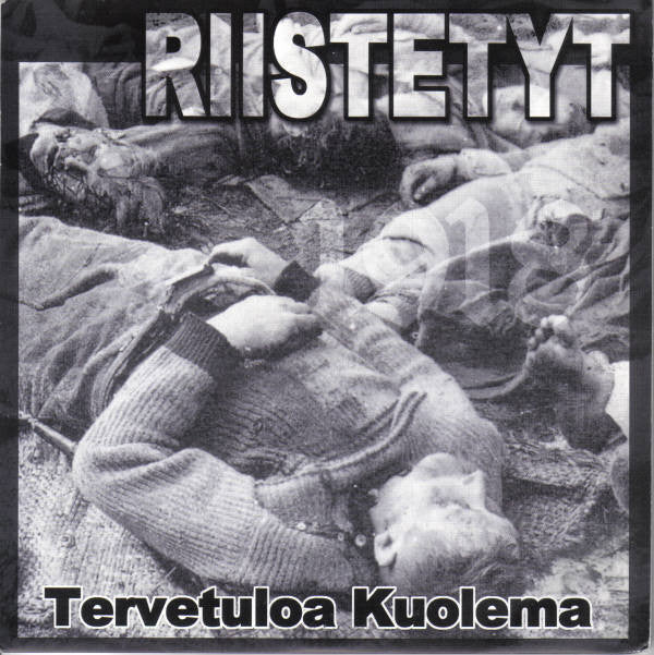 Riistetyt ‎- Tervetuloa Kuolema USED 7