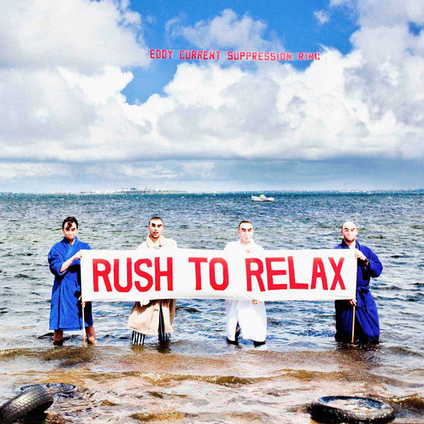 Eddy Current Suppression Ring - Rush To Relax NEW LP