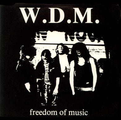 W.D.M. - Freedom Of Music USED 7