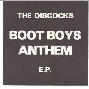 Discocks - Boot Boys Anthem USED 7