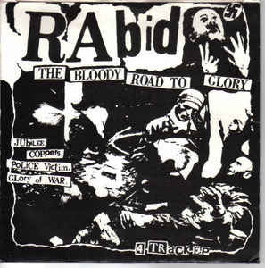 Rabid - Bloody Road To Glory USED 7"