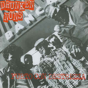 Drunken Nuns ‎- Furto Con Destrezza USED 7