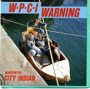Warpainted City Indian - W・P・C・I Warning USED 7