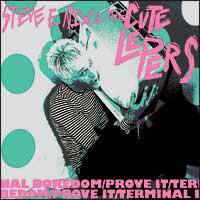 Cute Lepers - Terminal Boredom USED 7