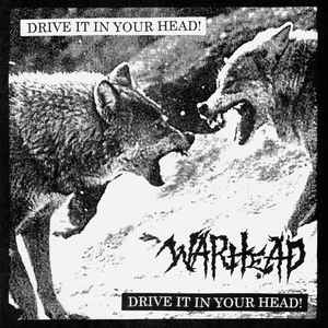 Warhead - Drive It In Your Head USED 7