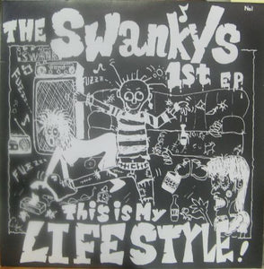 Swankys, The ‎- This Is My Lifestyle! NEW 7"