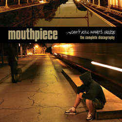 Mouthpiece - Can't Kill What's Inside NEW LP