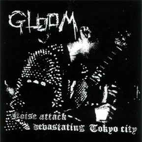 Gloom - Noise Attack Devastating Tokyo City USED LP (pic disc)