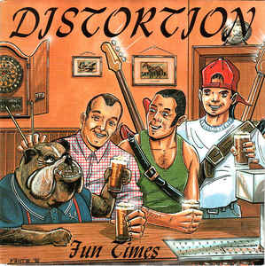 Distortion - Fun Times USED 7"