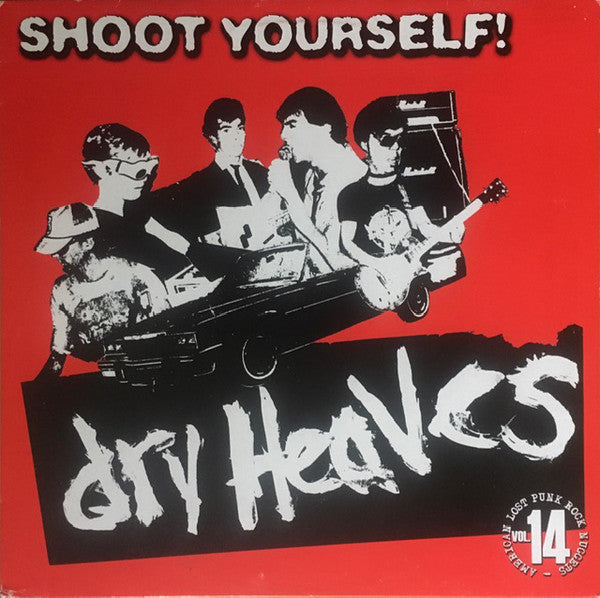 Dry Heaves ‎- Shoot Yourself NEW LP