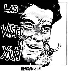 Wasted Youth - Reagan's In/Demos NEW LP