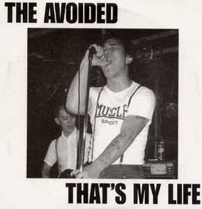 Avoided - That’s My Life USED 7"