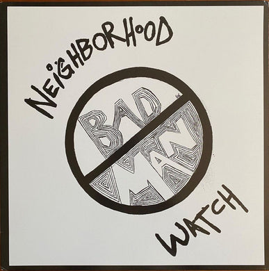 Bad Man - Neighborhood Watch NEW LP