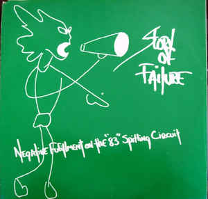 Story Of Failure - Negative Fulfillment On The "83" Spitting Circuit USED 7"