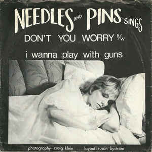 Needles And Pins - Dont You Worry USED 7
