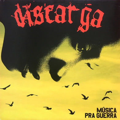 Discarga - Musica Pra Guerra NEW LP