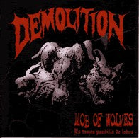 Demolition - Mob Of Wolves Es Tamos Pandilla De Lobos NEW LP
