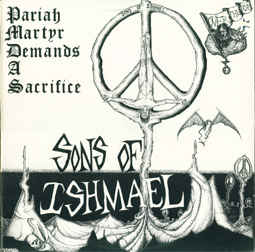 Sons Of Ishmael - Pariah Martyr Demands A Sacrifice USED LP
