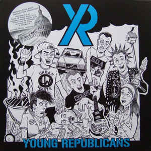 Young Republicans - Sabotage Your Cookout USED 7