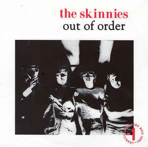 Skinnies - Out Of Order USED 7
