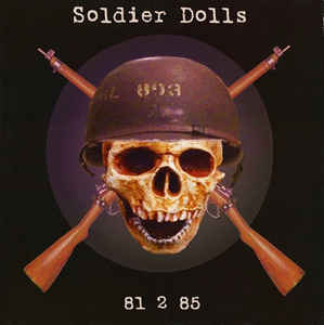 Soldier Dolls - 81 2 85 NEW LP