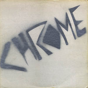 Chrome - The Visitation NEW LP