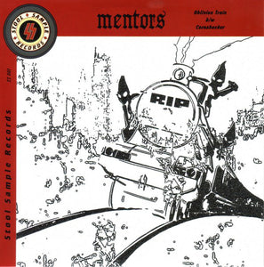 Mentors - Oblivion Train b/w Cornshucker NEW 7"