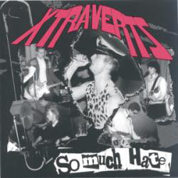 Xtraverts ‎- So Much Hate USED LP