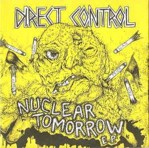 Direct Control - Nuclear Tomorrow Ep NEW 7"