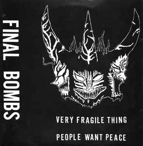 Final Bombs - Very Fragile Thing USED 7" (green vinyl)