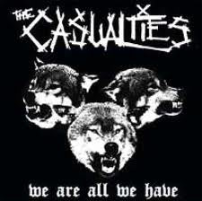 Casualties - We Are All We Have NEW CD
