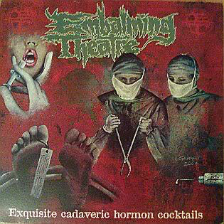 Embalming Theatre - Exquisite Cadaveric Hormon Cocktails NEW METAL LP
