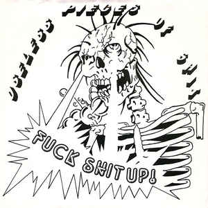 Useless Pieces Of Shit ‎- Fuck Shit Up USED 7