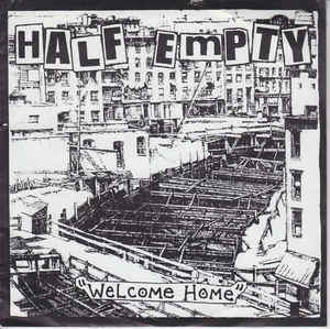 Half Empty ‎- Welcome Home USED 7"