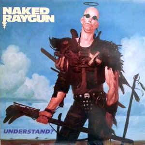 Naked Raygun ‎- Understand? NEW LP