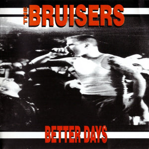 Bruisers, The - Better Days NEW CD