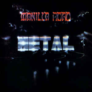 Manilla Road ‎- Metal NEW METAL LP