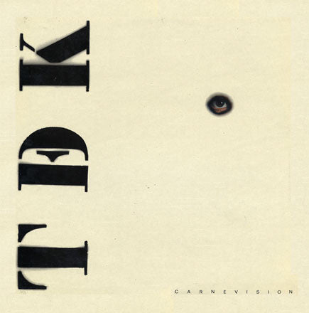 TDeK - Carnevision NEW LP