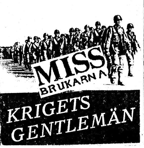 Missbrukarna - Krigets Gentlemän USED 7