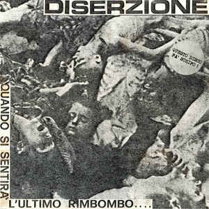 Diserzione - Quando Si Sentira' L'Ultimo Rimbombo  USED 7