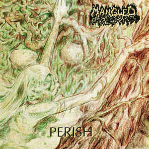 Mangled - Perish NEW METAL CD