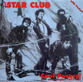 Star Club - Cool Posers! (The Early Singles 1977 to 83) USED LP