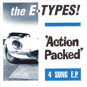 E-Types! ‎- Action Packed NEW 7