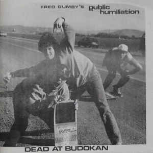 Public Humiliation - Dead At Budokan USED 7