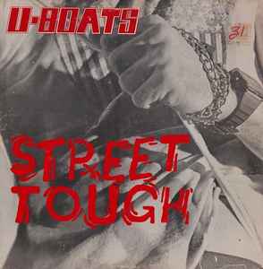 U Boats ‎- Street Tough USED LP