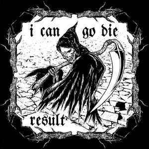 Result - I Can Go Die USED 7
