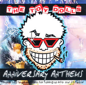 Toy Dolls - Anniversary Anthems NEW CD