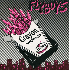 Flyboys - Crayon World NEW 7"