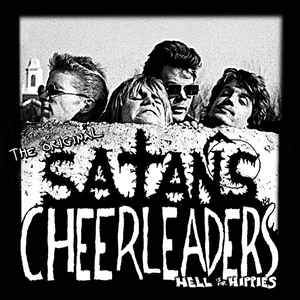 Satans Cheerleaders - Hell Is For Hippies NEW CD