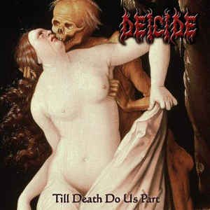 Deicide ‎- Till Death Do Us Part NEW CD